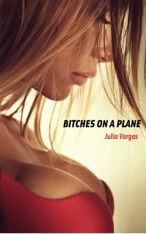 Bitches On A Plane