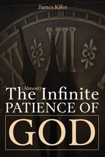 The (Almost) Infinite Patience of God