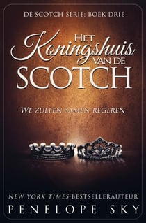 Het Koningshuis van de Scotch - Scotch, #3