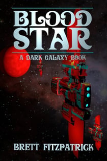 Blood Star - Dark Galaxy, #5