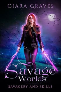 Savage World - Savagery and Skills, #3