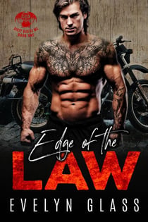 Edge of the Law (Book 1) - Dirty Riders MC, #1
