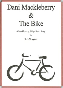 Dani Mackleberry & The Bike - Mackleberry Ridge, #2