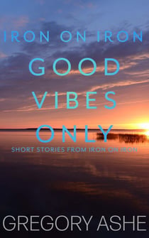 Good Vibes Only - Iron on Iron, #5