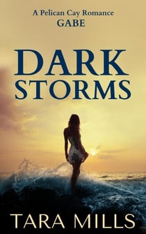 Dark Storms - Pelican Cay Series, #3