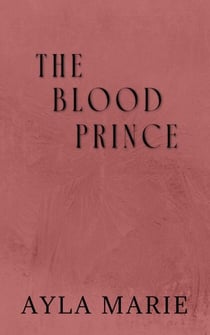 The Blood Prince - The Blood Prince, #1