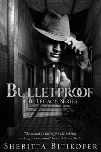 Bulletproof - The Legacy Series, #15
