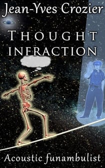 Thought Infraction - Acoustic Funambulist, #24