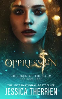 Oppression - Children of the Gods, #1