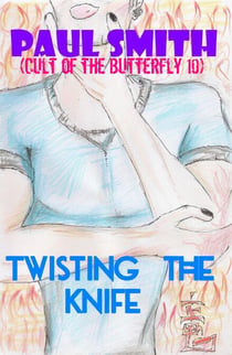 Twisting the Knife (Cult of the Butterfly 10) - Cult of the Butterfly, #10