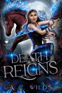 Death Reigns - Changing Fate, #3