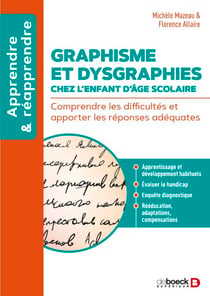 Graphisme et dysgraphies chez l’enfant d’âge scolaire - Comprendre les difficultés et apporter les réponses adéquates