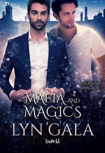 Mafia and Magics - Aberrant Magic, #5