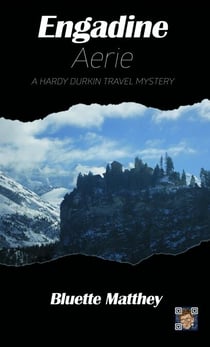 Engadine Aerie - Hardy Durkin Travel Mysteries, #5