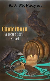 Cinderborn: A Red Sabre Novel - Red Sabre, #2