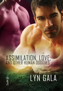 Assimilation, Love, and Other Human Oddities - Claimings, #2