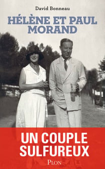 Les Morand : Un couple sulfureux
