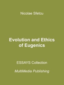 Evolution and Ethics of Eugenics
