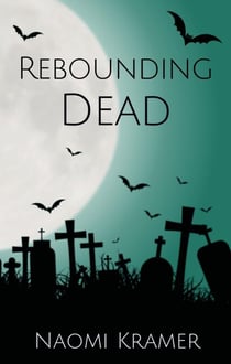 Rebounding Dead - Deadish, #6