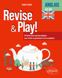 Anglais - Cahier d'activités -Revise & Play - A2-B2 - 64 fiches avec exercices ludiques pour réviser sa grammaire et son vocabulaire