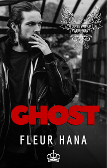 Ghost - (Phoenix Ashes - Gen 2 - Tome 2)