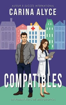 Compatibles - Nuits de MetroHôpital, #6