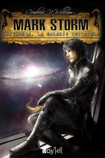 Mark Storm - 3 - Tritarnia, la Galaxie Invisible
