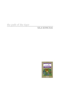 The path of the tiger - A Thai novel