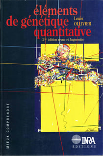 Eléments de génétique quantitative - 2e édition revue et augmentée