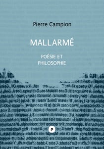 Mallarmé, poésie et philosophie - Je révère l'opinion de Poe, nul vestige d'une philosophie, l'éthique ou la métaphysique ne transparaîtra: j'ajoute qu'il la faut incluse et latente.