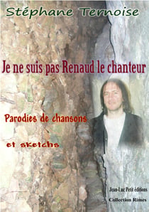 Je ne suis pas Renaud le chanteur - Parodies de chansons et sketchs