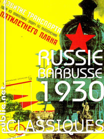 Russie - une plongée dans l'Union Soviétique de 1930