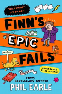 Finn's Epic Fails - The hilarious new series packed with school fails, friendship, pranks and chaos!
