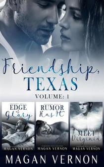 Friendship, Texas Volume 1 - Friendship Texas, #8