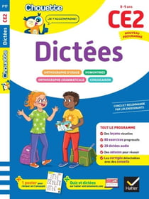 Dictées CE2 - Cahier de soutien nouveau programme - Leçons et exercices corrigés