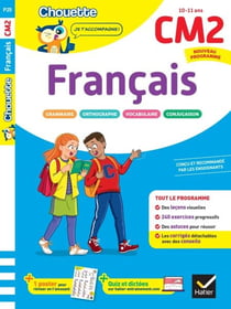 Français CM2 - Cahier de soutien nouveau programme - Leçons et exercices corrigés