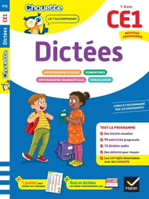 Dictées CE1 - Cahier de soutien nouveau programme - Leçons et exercices corrigés