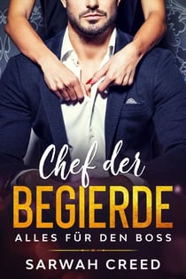 Chef der Begierde - Alles Für Den Boss