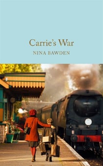 Carrie's War - A classic children's adventure story set during the Second World War