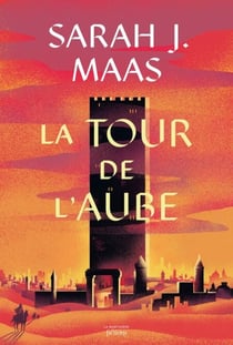 Throne of Glass T6 - La tour de l'aube