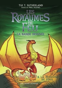 Les Royaumes de feu. La bande dessinée (Tome 8) - La Mission de Péril