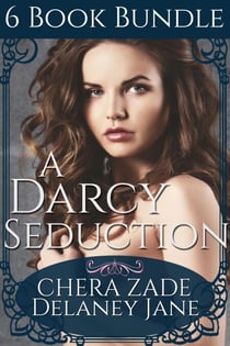 A Darcy Seduction (6 Book Bundle) - As Mr. Darcy Commands, #5