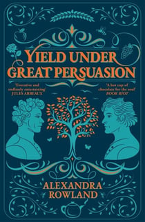 Yield Under Great Persuasion - A Queer Cosy Romantasy about Self-Love, Second Chances and Crabapples