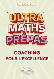 Ultra Maths Prépas, coaching pour l'excellence