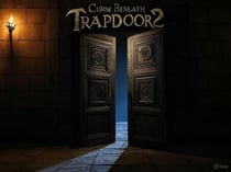 The Curse Beneath the Trapdoor II