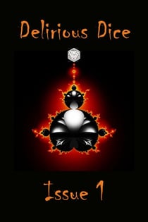 Delirious Dice Issue 1