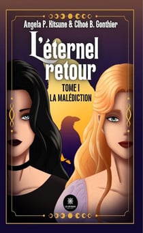 L’éternel retour - Tome 1 - La malédiction