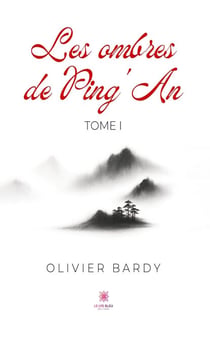 Les ombres de Ping’An - Tome 1