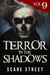 Terror in the Shadows Vol. 9 - Terror in the Shadows, #9