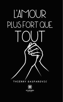 L’amour plus fort que tout